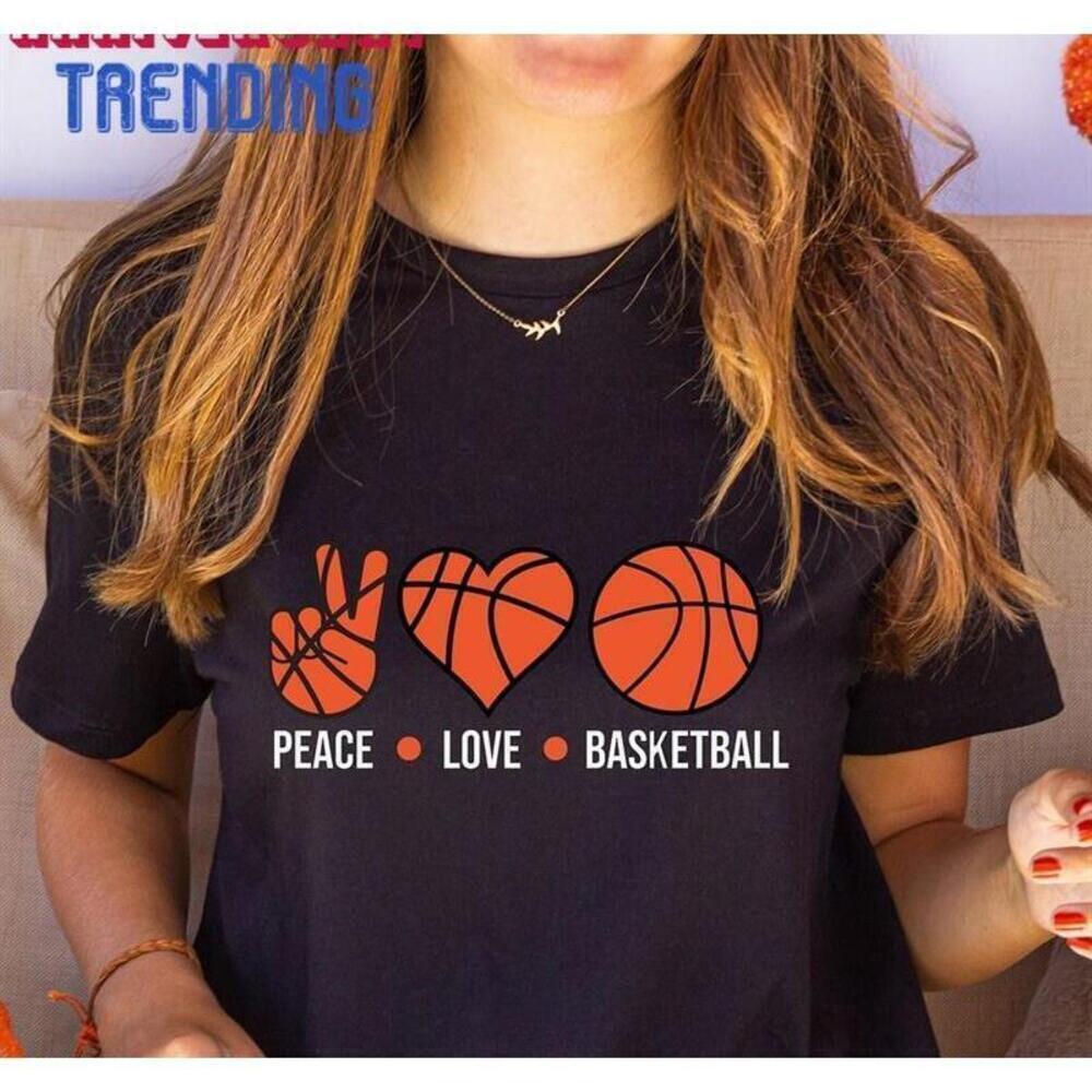 Peace Love Basketball Tshirt Game Vibes Shirt Lover Classic Unisex